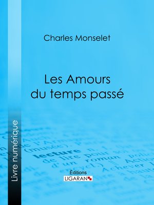 cover image of Les Amours du temps passé